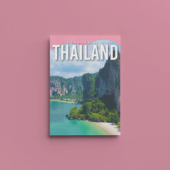 A Six Week Guide To Thailand